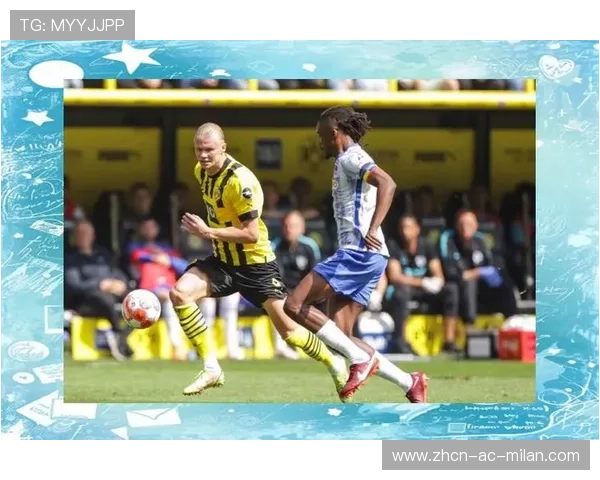 多特蒙德—哈兰德后点补射把握住关键机会